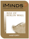 Rise of The Berlin Wall (eBook)